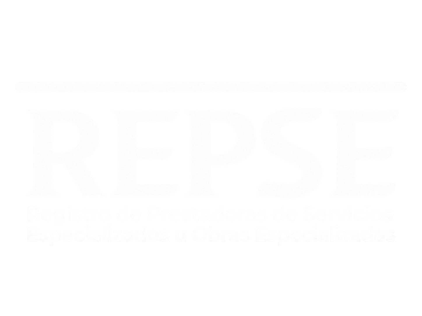 REPSE - Registro de Prestadoras de Servicios Especializados u Obras Especializadas
